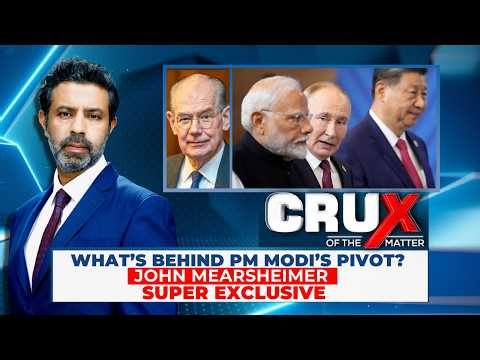 John Mearsheimer Exclusive: Modi-Putin-Xi Axis, India's Non-Alignment & US | Crux Of The Matter
