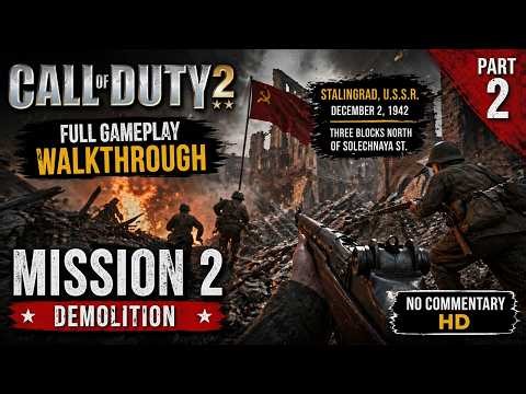 Call of Duty 2 Gameplay Walkthrough Part 2 – Demolition Mission Stalingrad U.S.S.R (No Commentary)