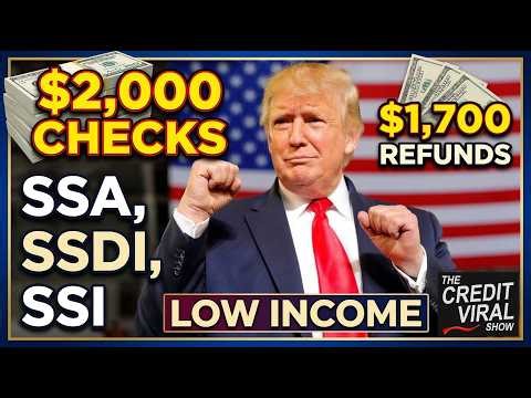 $2.000 Stimulus Checks & $1,700 Refund Payments Update - Social Security,, SSI, SSDI & Low-Income