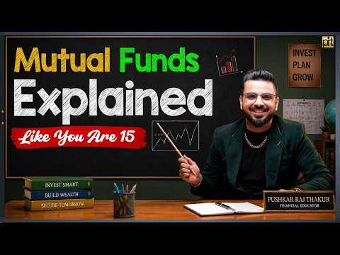 Mutual Funds Explained Like You’re 15 Years of Age!! 📈