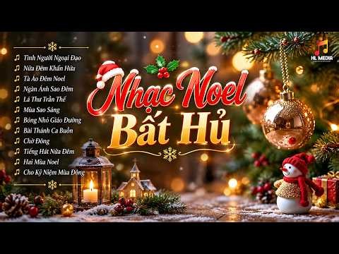 Album Nhạc Giáng Sinh Chọn Lọc Đặc Biệt - Những Bài Nhạc Noel Bất Hủ Năm Nào Cũng Phải Nghe