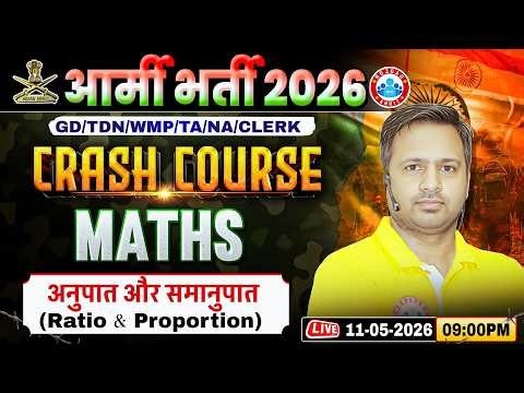 Army GD Maths Class | Maths Crash Course Class 01 | Ratio & Proportion | Maths For Army GD/TDN/WMP
