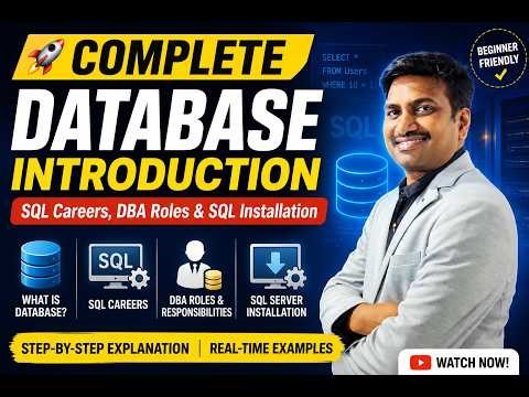 Complete Database Introduction SQL Careers, DBA Roles & Installation