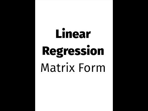 Matrix Representation of Linear Regression