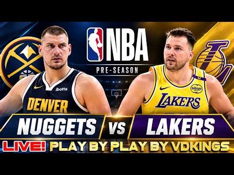 🔴NBA LIVE! LAKERS VS NUGGETS │ 2026 Nba PRESEASON Basketball Play-By-Play Reaction & Scoreboard