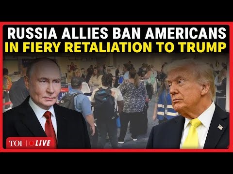 'Americans Not Allowed': Three Russian Allies BAN US Citizens From Entry Into Their Countries