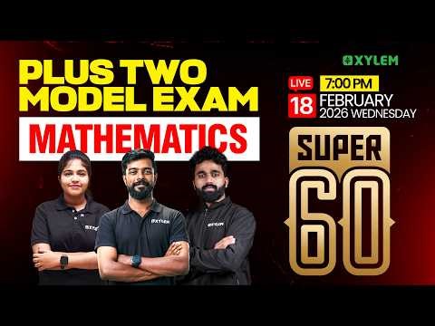 Plus Two Model Exam Maths - Super 60 | Xylem Plus Two