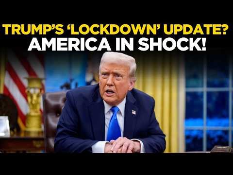 Donald Trump Live: 'Lockdown Now' | Immediate Order Sends Shockwaves Across Nation | US News LIVE