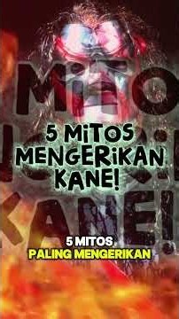 5 Mitos Kane WWE