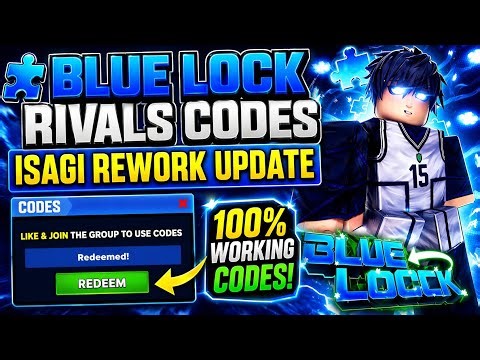 🧩 Blue Lock Rivals Codes 🔥 ISAGI REWORK UPDATE CODES! (APRIL END 2026)