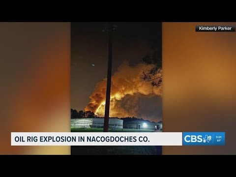 Residents recount oil well explosion that shook Nacogdoches County community