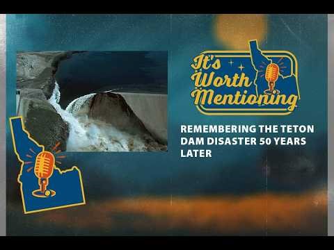 Remembering the Teton Dam collapse: Inside the failure and fight to rebuild