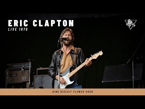 Eric Clapton - Live from Springfield Civic Center (1978) | King Biscuit Flower Hour