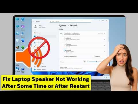 Fix Laptop Speaker Not Working After Some Time or After Restart