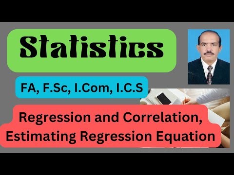 Estimation of Regression Equation | Lectures on Statistics Class 11 | Least Squares Method