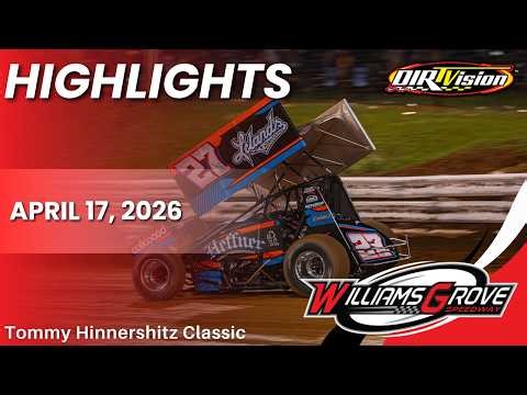 Williams Grove Speedway | Tommy Hinnershitz Classic | April 17, 2026 | HIGHLIGHTS