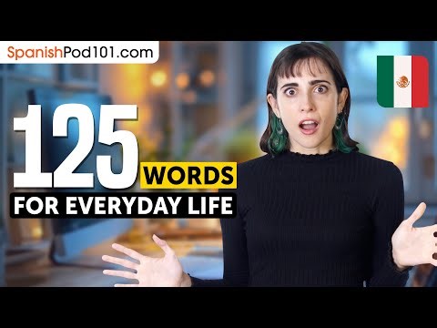 125 Must-Know Spanish Words for Everyday Life