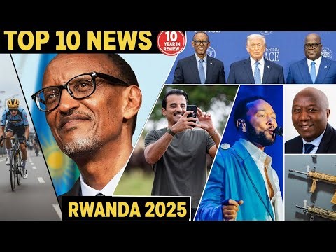 Inkuru 10 zaranze u Rwanda muri 2025