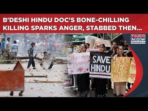 Bangladeshi Hindu Doc's Gut-Wrenching Murder Sends Shockwaves, Sparks Outrage, First Stabbed Then...
