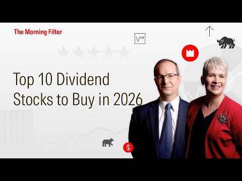 Top 10 Dividend Stocks to Buy in 2026