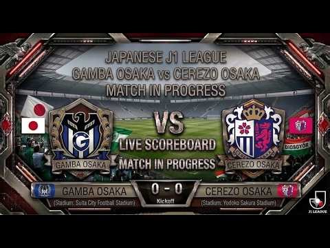 Gamba Osaka vs Cerezo Osaka | Watchalong & Live Score | Japanese J1 League