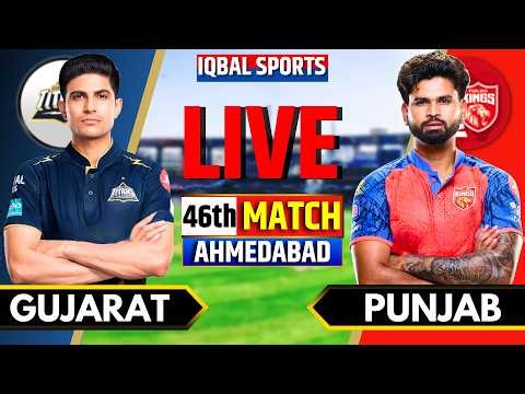 LIVE: GT vs PBKS, IPL 2026 Match 46 I Gujarat vs Punjab I Live Cricket Match Today I lqbal Sports