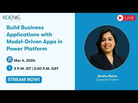 Build Business Applications with Model-Driven Apps in Power Platform