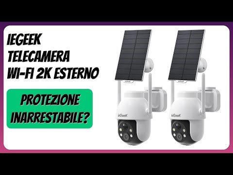 RECENSIONE (2026) : ieGeek Telecamera Wi-Fi 2K Esterno. DETTAGLI