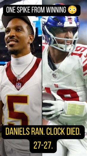 Jayden Daniels didn’t spike the ball and the Commanders tied the Giants 27-27 😭