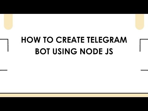How To Create Telegram Bot Using Node JS