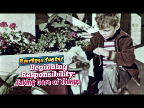 Beginning Responsibility: Taking Care Of Things (FREE RiffTrax Short!)