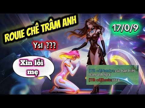 Trâm Anh bị rouie team bạn bảo ysl và cái kết | Trâm Anh 5 phút liên quân