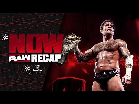 It's the Summer of Punk Again! | Raw Recap: WWE Now