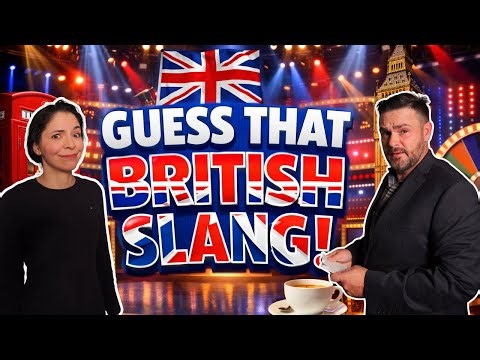 CAN AMERICANS UNDERSTAND BRITISH SLANG?