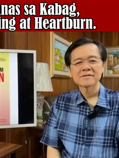 Lunas sa Kabag, Bloating at Heartburn - By Doc Willie Ong (Internist and Cardiologist)