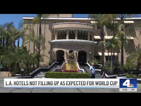 LA hotels are not getting booked fast enough for 2026 World Cup