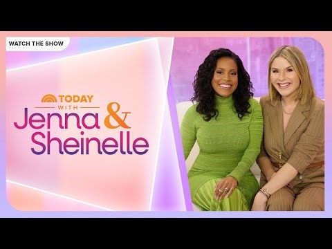 Watch TODAY with Jenna & Sheinelle Full Episode - May 11