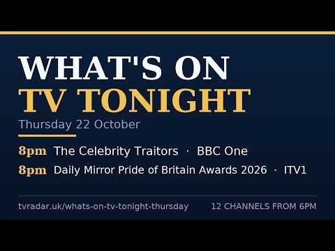 What's On TV Tonight UK – Thu 22 Oct | The Celebrity Traitors & More