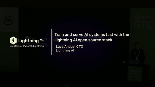 Lightning AI @ GTC 2025 | Train and Serve AI Systems Fast With the Lightning AI Open-Source Stack