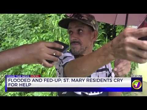 Flooded And Fed-Up, St Mary Residents Cry For Help | TVJ News