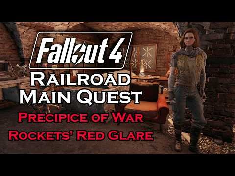 Fallout 4 - Precipice of War - Rockets' Red Glare - Railroad Main Quest