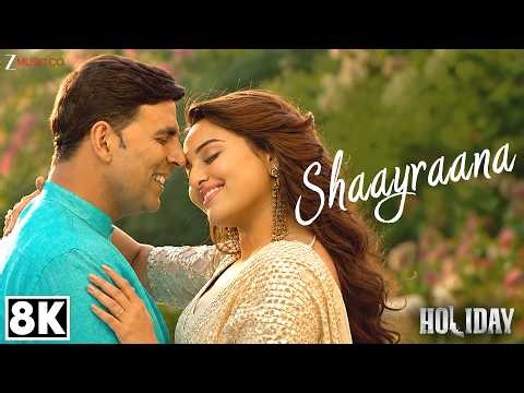 Aaj Dil Shaayraana - 8K Video | Arijit Singh | Akshay Kumar & Sonakshi Sinha | Pritam | Holiday