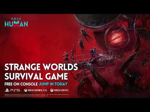 Once Human｜Now Live on Console