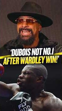 "Daniel Dubois isn't clearly No.1 after beating Fabio Wardley who had no amateur pedigree!"