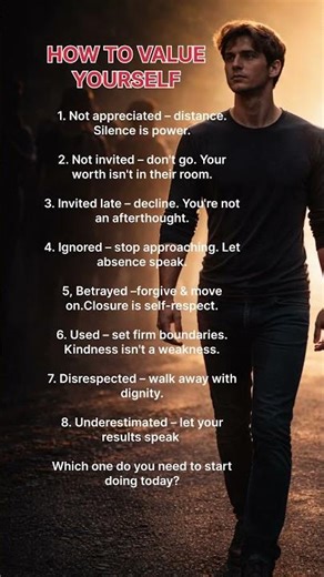 8 Rules to Value Yourself (Self-Respect Guide)