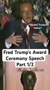 Fred Trump’s Award Speech Part 1/2 #trump #donaldtrump #shorts #trending #politics #viral #fyp #usa