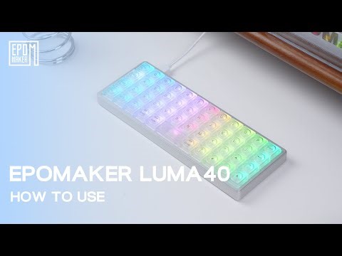 [ How to Use ] Epomaker Luma40 | Key-mapping, Light