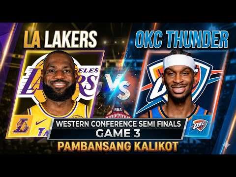 NBA LIVE🏀LA LAKERS vs OKC THUNDER | GAME 3 NBA SEMI FINALS 2026 | Live Scoreboard