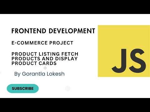 JavaScript Tutorial 47: E-Commerce Project | Product Listing | Products and Display Product Cards