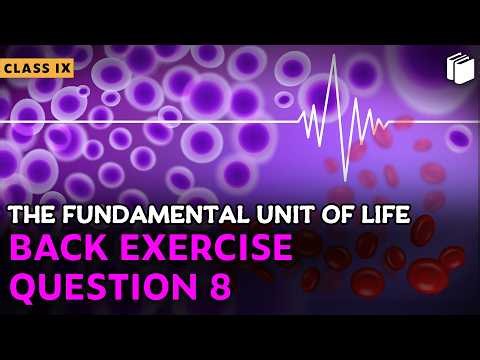Question 8 | Back Exercise | Chapter 5 | Class 9 Science | PuStack